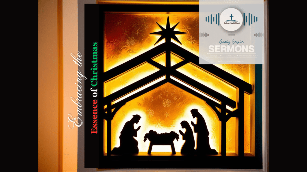 John 3:1-8 // The Impact of Christmas – Embracing the Essence of&nbsp;Christmas